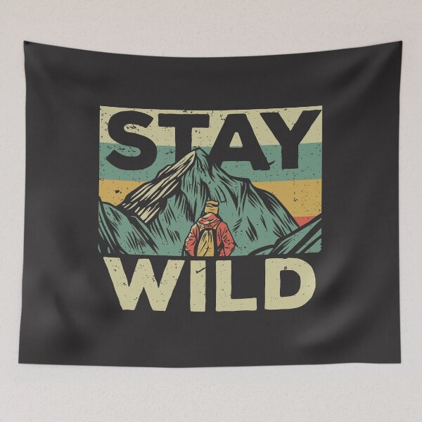 Item preview, Stay Wild // Retro Mountain Hiker designed and sold by SLAG-Creative.