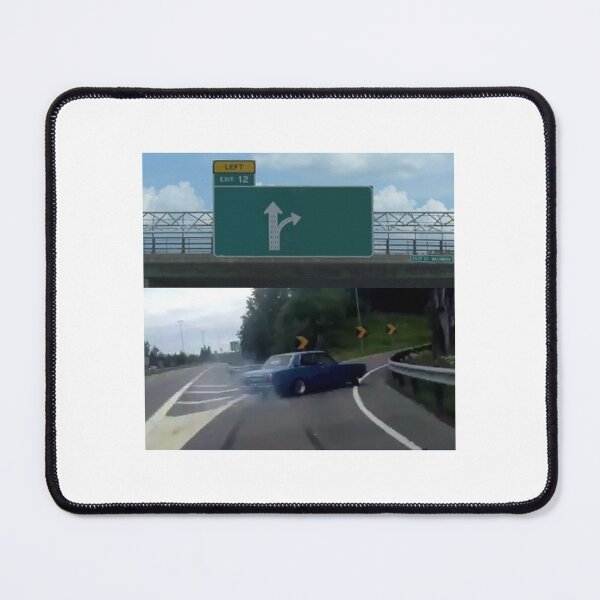 Item preview, Left Exit 12 Off Ramp Meme designed and sold by Meme Economy.