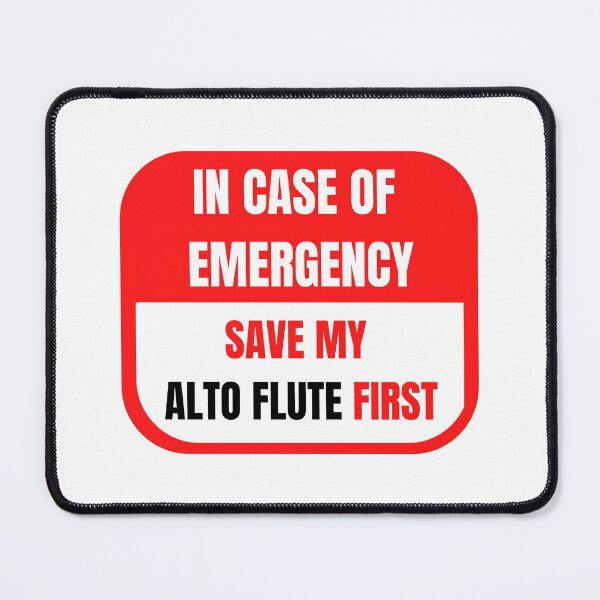 Item preview, In Case of Emergency, Save my Alto Flute First designed and sold by choceclairs.