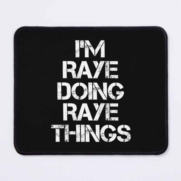 Item preview, Raye Name T Shirt - I'm Raye Doing Raye Things Name Gift Item Tee designed and sold by cpaddensil.