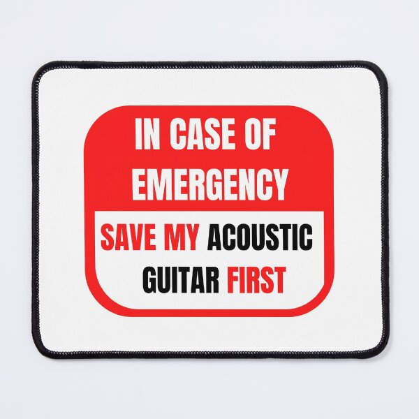 Item preview, In Case of Emergency, Save my Acoustic Guitar First designed and sold by choceclairs.