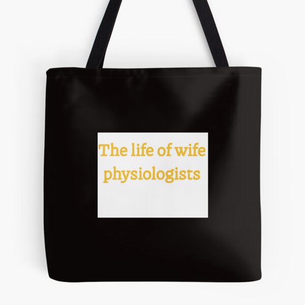 Item preview, Wife of a physiologists designed and sold by Rytespot.
