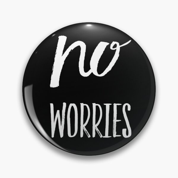 Item preview,  No worries designed and sold by UrbanCentaur.