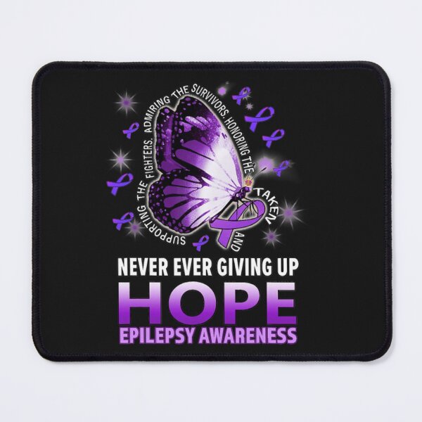 Item preview, Never ever giving up hope Epilepsy awareness designed and sold by StarcyWol.