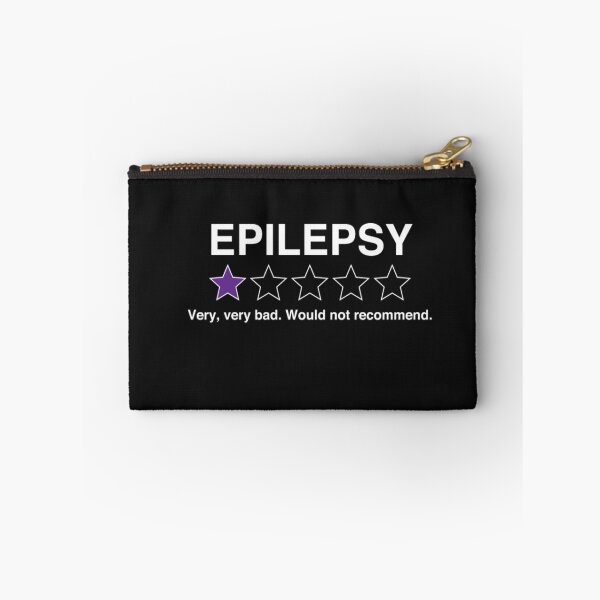 Item preview, Epilepsy very very bad funny designed and sold by StarcyWol.