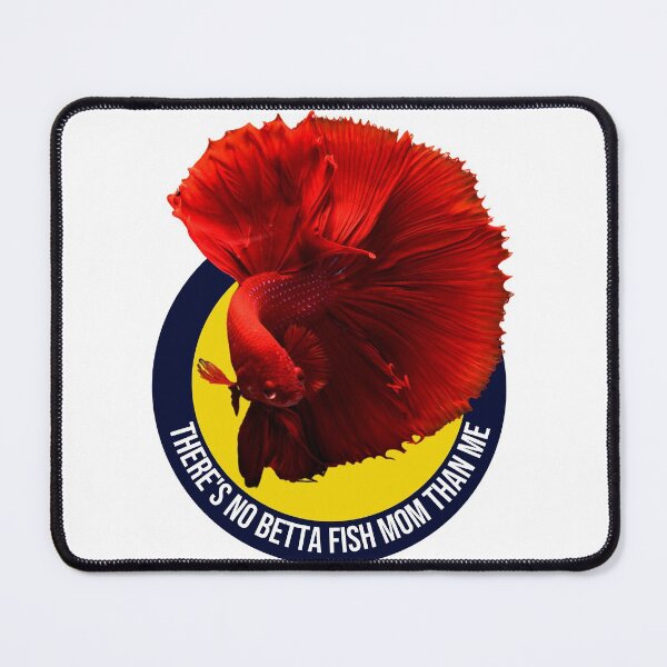 Item preview, There's No Betta Fish Mom Than Me designed and sold by Benchamart.