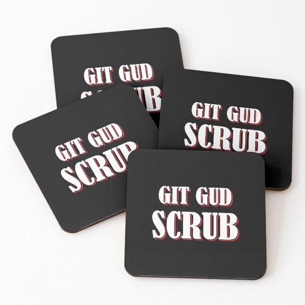 Git Gud Scrub