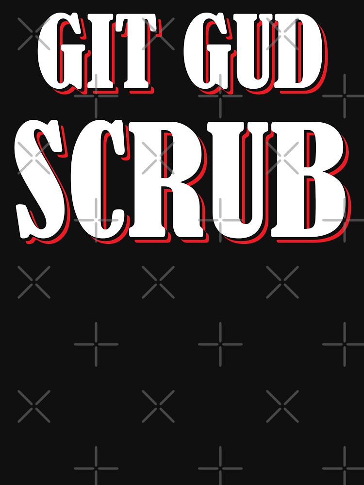 Git Gud Scrub Socrates Funny Gamer Meme Sticker for Sale by Joeconnor