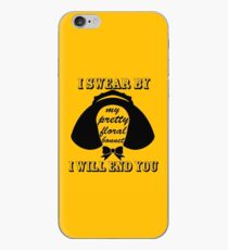 I Swear By My Pretty Floral Bonnet I Will End You iPhone Case