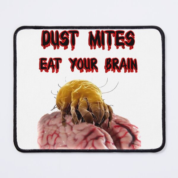 Item preview, Dust mites eat your brain, Disturbing Halloween design designed and sold by HazardPaay.