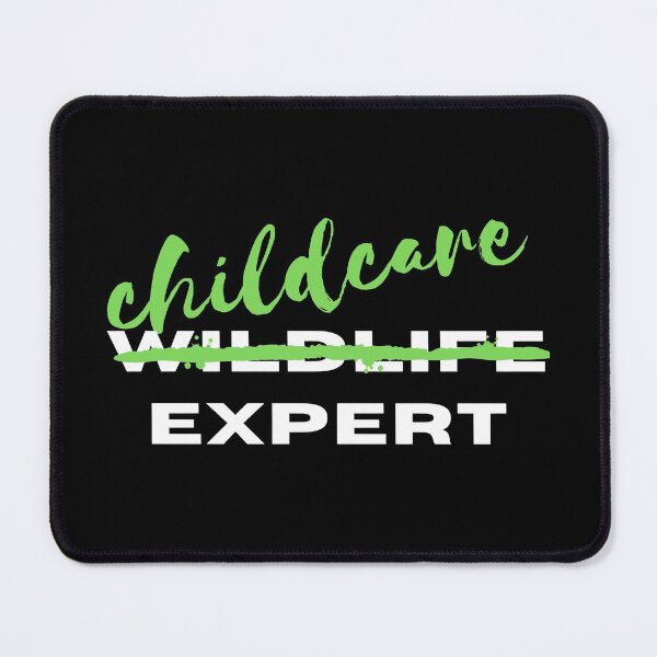 Item preview, Funny Childcare Expert designed and sold by HermitAlley.