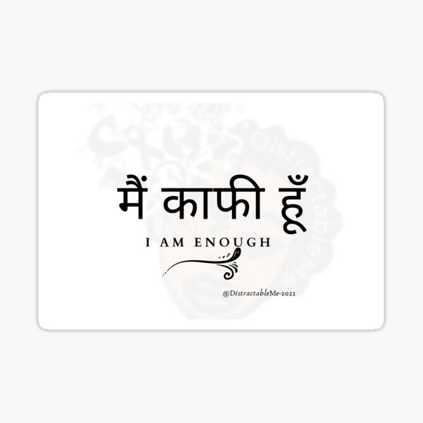 I Am.Enough -Hindi Version Sticker