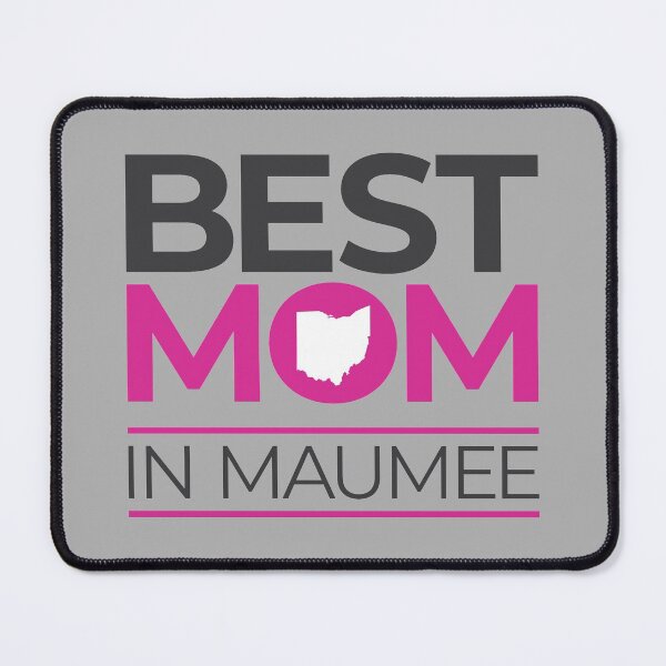 Item preview, Best Mom In Maumee Ohio (pink/gray) designed and sold by OddPop.