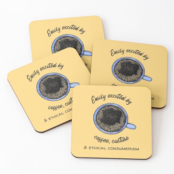 Item preview, Easily Excited by Coffee, Culture, & Ethical Consumerism designed and sold by SweetLouiseTees.
