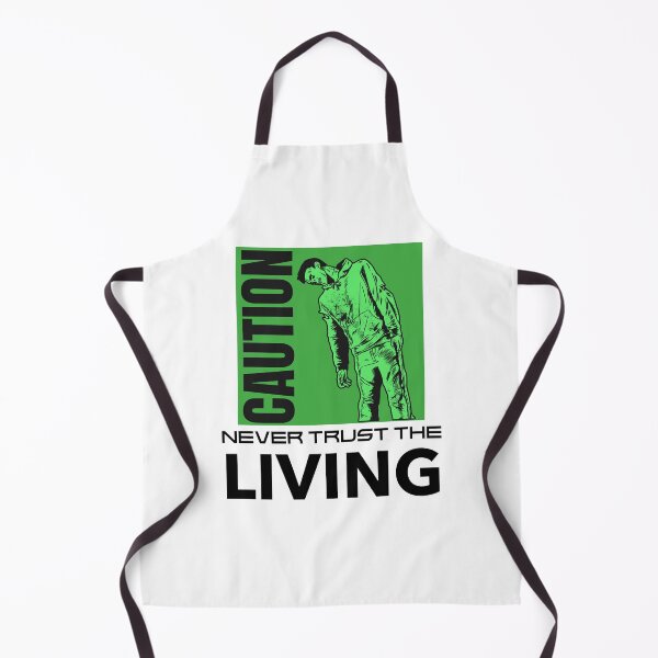 Item preview, Caution : Never Trust The Living designed and sold by crazydotdesigns.