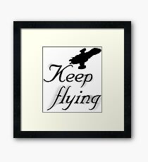 Keep Flying Framed Print