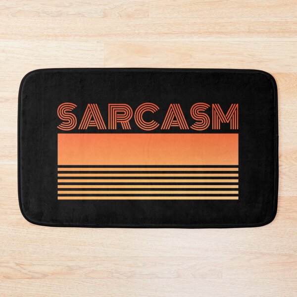 Item preview, Sarcasm designed and sold by Joel-QO.