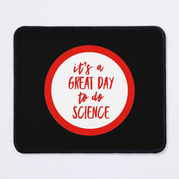 Item preview, It’s a great day to do science in black and red font on black background designed and sold by UncleStuScience.