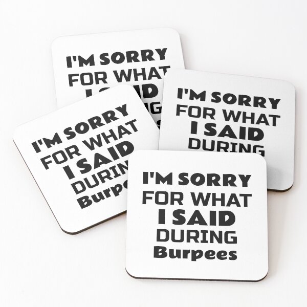 Item preview, Sorry Said Burpees designed and sold by ThinkAndReflect.