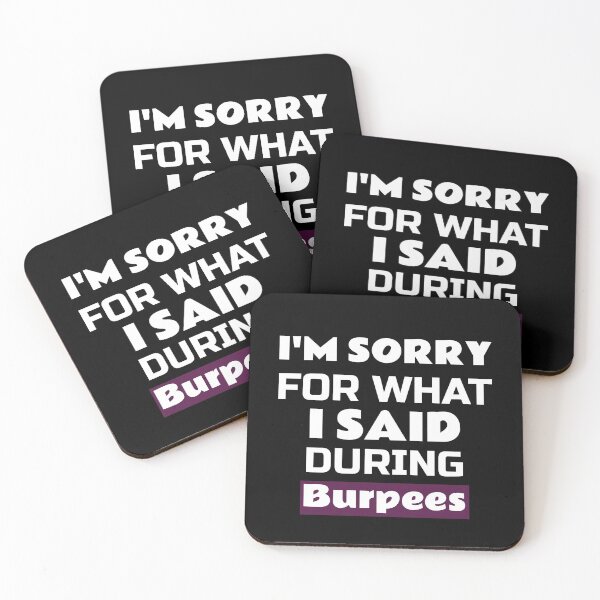 Item preview, Copy of Sorry Said Burpees designed and sold by ThinkAndReflect.