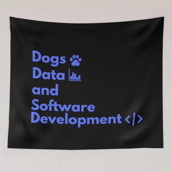 Item preview, Dogs, Data and Software Development| Colorful Colorful Coding/Coder software engineer developer programmer geek coder STEM designed and sold by brinikki.