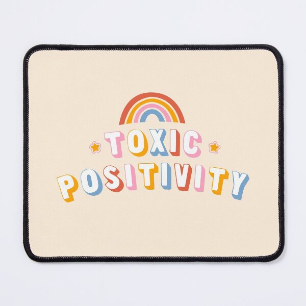 Item preview, Toxic Positivity by Tobe Fonseca designed and sold by Tobe Fonseca®.