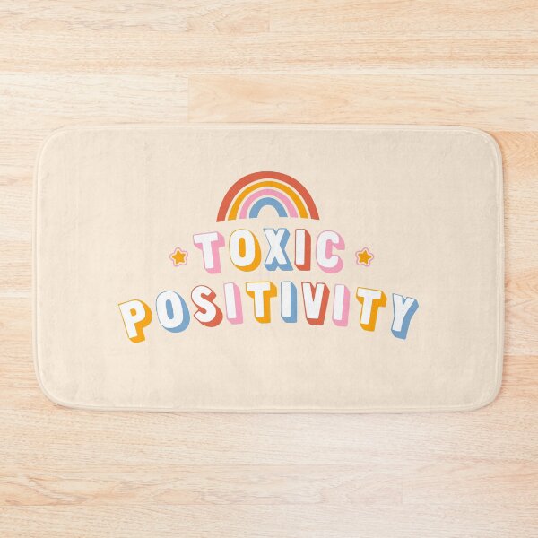 Item preview, Toxic Positivity by Tobe Fonseca designed and sold by Tobe Fonseca®.