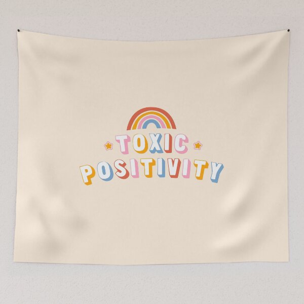 Item preview, Toxic Positivity by Tobe Fonseca designed and sold by Tobe Fonseca®.