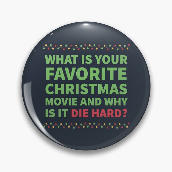 Item preview, Die Hard is My Favorite Christmas Movie designed and sold by orionlodubyal.
