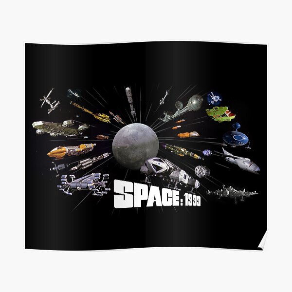 SPACE: 1999 YEAR 1 SPACE SHIPS Poster
