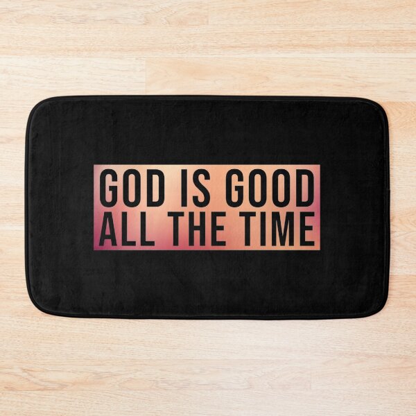 Item preview, God is good all the time - Christian Quote designed and sold by ChristianLife.