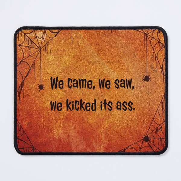 Item preview, We came, we saw, we kicked its ass. designed and sold by allarts2016.