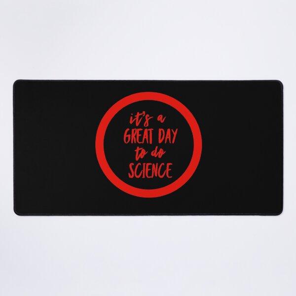 Item preview, It’s a great day to do science in black and red font on black background designed and sold by UncleStuScience.