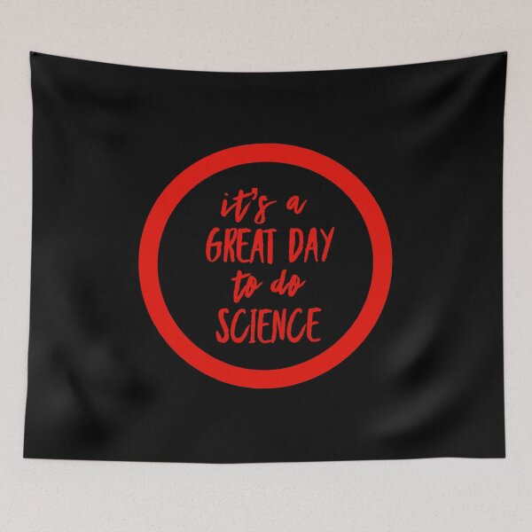 Item preview, It’s a great day to do science in black and red font on black background designed and sold by UncleStuScience.