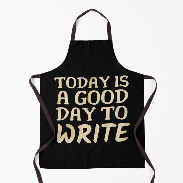 Item preview, Today is a Good Day to Write designed and sold by ACC .