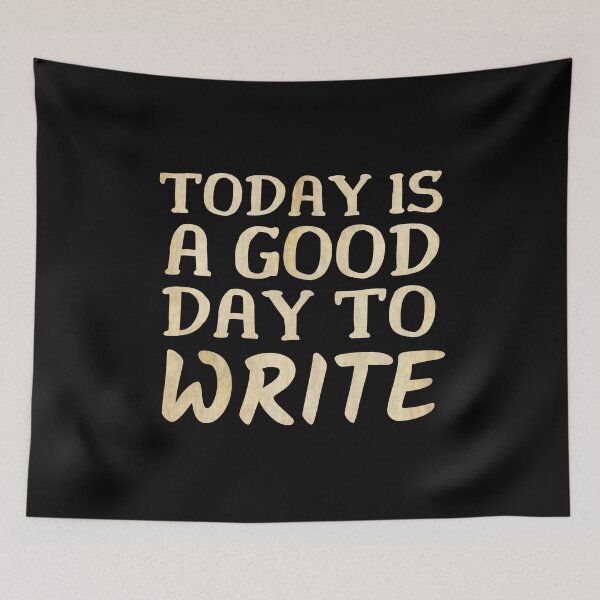 Item preview, Today is a Good Day to Write designed and sold by ACC .