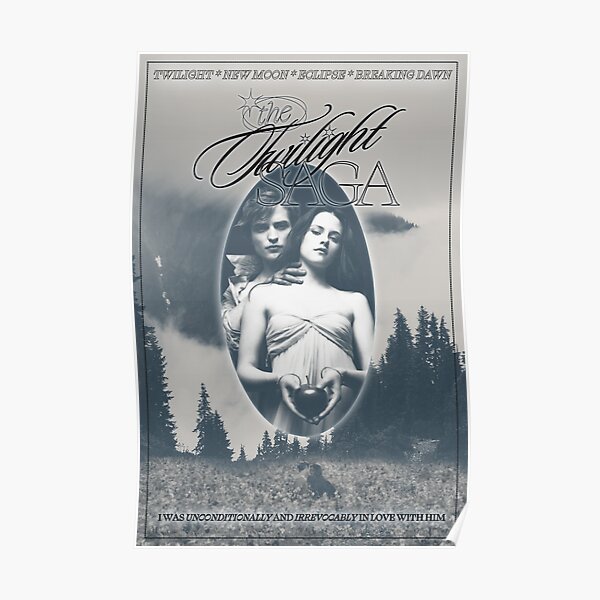 The Twilight Saga Poster Poster