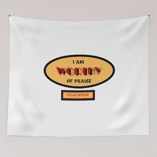 Item preview, I AM WORTHY designed and sold by FOREIGN-i88.