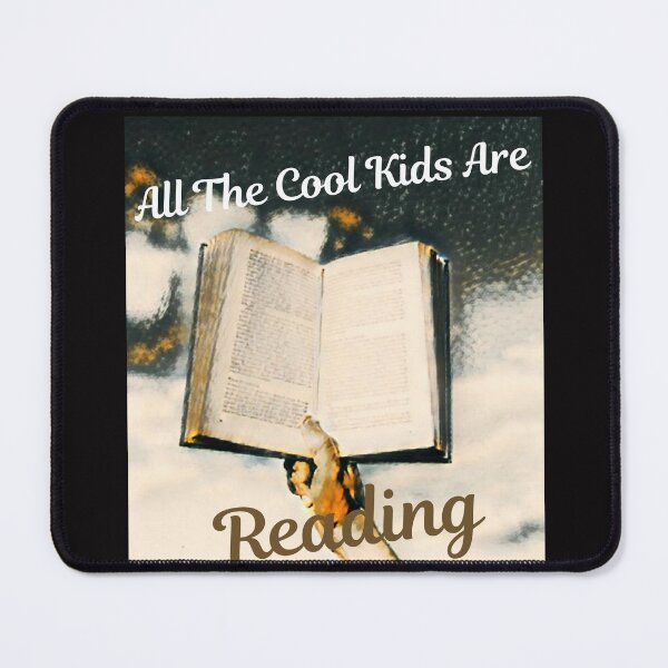 Item preview, All The Cool Kids Are Reading Art designed and sold by Seekdesigns6.