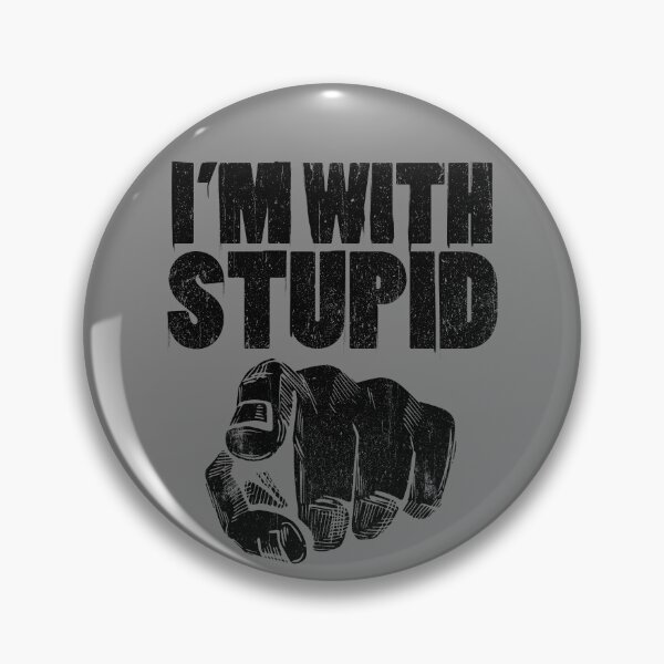 Item preview, I'm With Stupid Pointing Finger At You Funny You're Stupid Gear designed and sold by DynamicDesign.