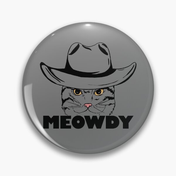 Item preview, Meowdy Cat Meow Howdy Cat Lover Cowboy Rodeo Meowdy Gear designed and sold by DynamicDesign.