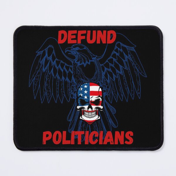 Item preview, Defund The Politicians designed and sold by livnitup68.