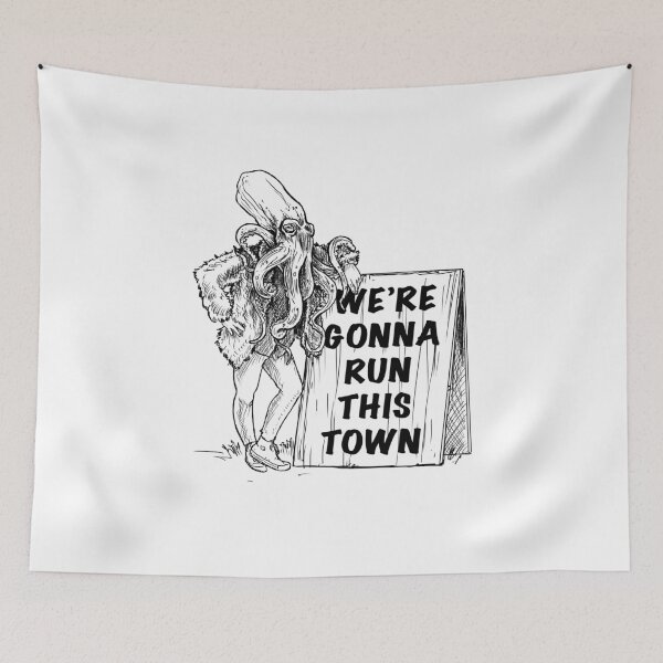 Item preview, We're gonna run this town designed and sold by ScruffyMachine.