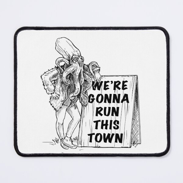 Item preview, We're gonna run this town designed and sold by ScruffyMachine.