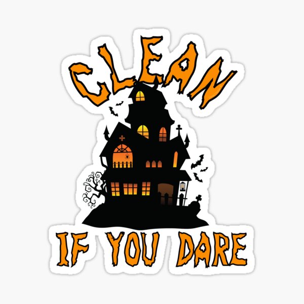 Item preview, Clean if You Dare Haunted House Cleaning Halloween Fun designed and sold by SavvyCleaner.