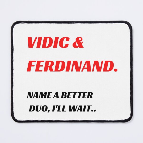 Item preview, Vidic and Ferdinand Man United - Name a Better Duo, I'll Wait  designed and sold by ijdesigns.