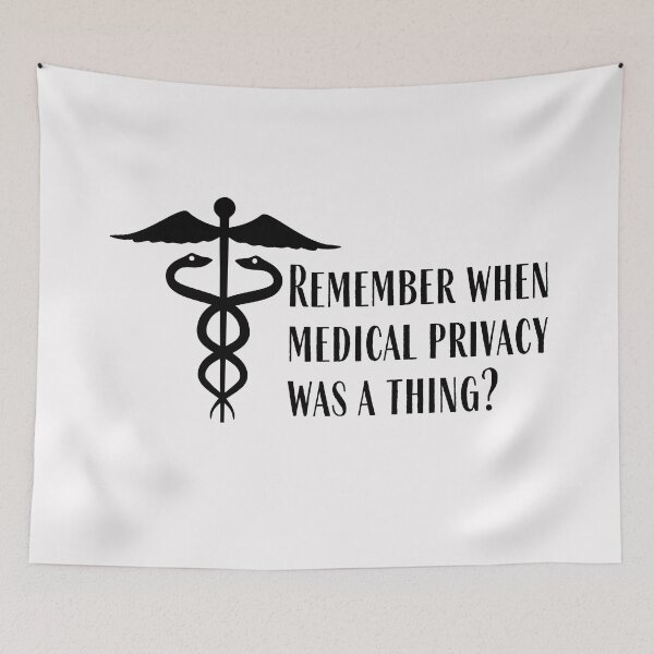 Item preview, Remember when medical privacy was a thing? designed and sold by Auntieck.