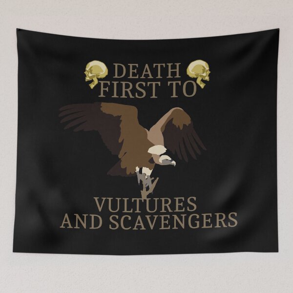 Item preview, Death First to Vultures and Scavengers designed and sold by Artac.