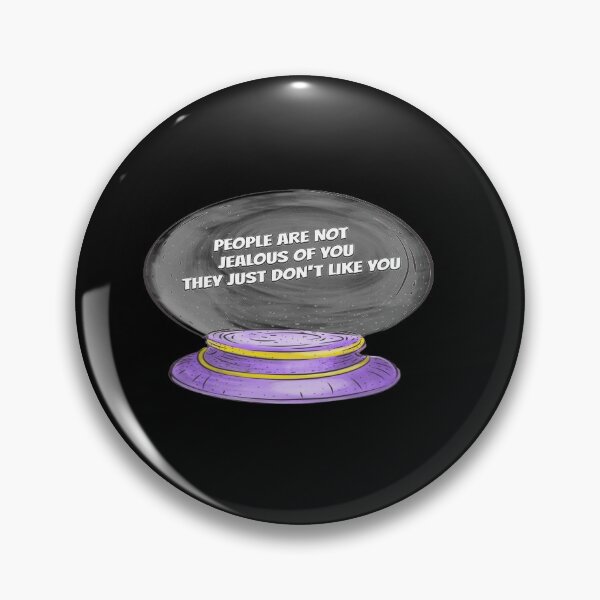Item preview, PEOPLE ARE NOT JEALOUS OF YOU THEY JUST DON'T LIKE YOU  designed and sold by RetroPlaceee.