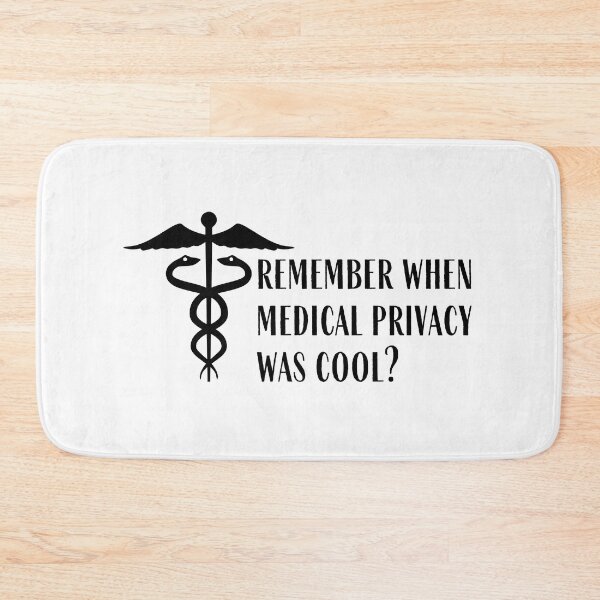Item preview, Remember when medical privacy was cool? designed and sold by Auntieck.
